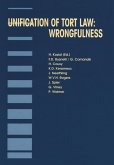 Unification of Tort Law: Wrongfulness (eBook, PDF) Unification of Tort Law: Wrongfulness (eBook, PDF)