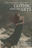 Edinburgh Companion to Gothic and the Arts (eBook, PDF)
