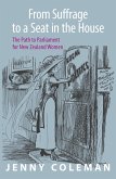 From Suffrage to a Seat in the House (eBook, ePUB) From Suffrage to a Seat in the House (eBook, ePUB)