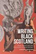 Writing Black Scotland (eBook, PDF) - Bild 1