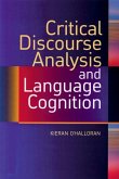 Critical Discourse Analysis and Language Cognition (eBook, PDF) Critical Discourse Analysis and Language Cognition (eBook, PDF)
