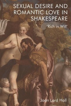 Cover Sexual Desire and Romantic Love in Shakespeare (eBook, ePUB)