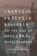 Creative Practice Research in the Age... - Bild 1