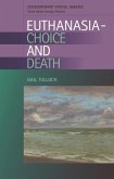 Euthanasia - Choice and Death (eBook, PDF)