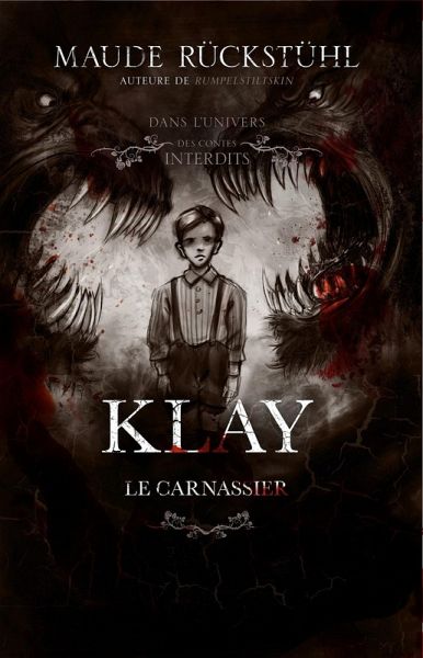 Dans l'univers des contes interdits - Klay, le Carnassier (eBook, ePUB)