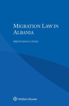 Migration Law in Albania (eBook, PDF) - Bana, Erjona (Canaj)