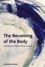 Becoming of the Body (eBook, PDF)