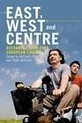 East, West and Centre (eBook, PDF) East, West and Centre (eBook, PDF)