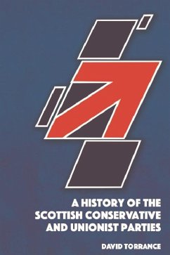 History of the Scottish Conservative and Unionist Parties (eBook, PDF) - Torrance, David