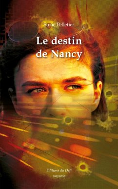 Le destin de Nancy (eBook, ePUB) - Suzie Pelletier, Pelletier