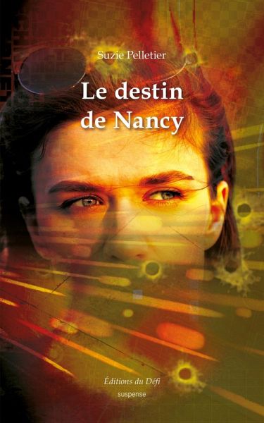 Le destin de Nancy (eBook, ePUB) Le destin de Nancy (eBook, ePUB)