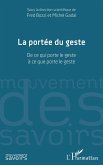 La portee du geste (eBook, PDF)