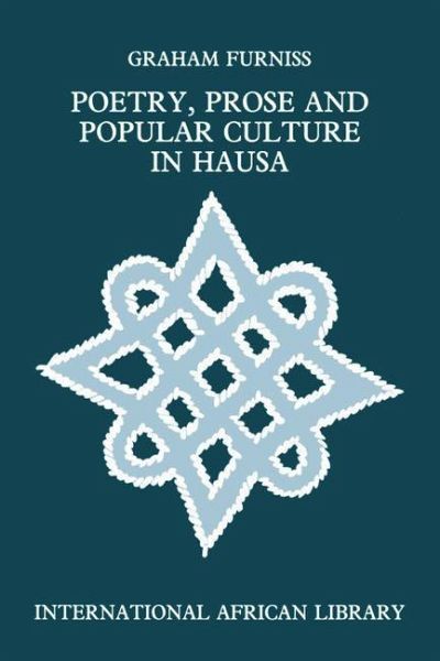 Poetry, Prose and Popular Culture in Hausa (eBook, PDF)