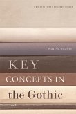 Key Concepts in the Gothic (eBook, ePUB)