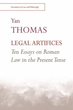 Cover Legal Artifices: Ten Essays on Roman Law in the Present Tense (eBook, PDF)