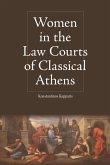 Women in the Law Courts of Classical Athens (eBook, ePUB)