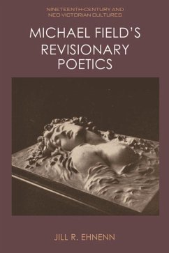 Cover Michael Field's Revisionary Poetics (eBook, PDF)