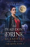 Dead Don't Drink at Lafitte's (eBook, ePUB) Dead Don't Drink at Lafitte's (eBook, ePUB)