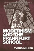 Modernism and the Frankfurt School (eBook, PDF) Modernism and the Frankfurt School (eBook, PDF)