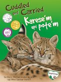 Cuddled and Carried / Karese'm Epi Pote'm (English/Haitian Creole) (eBook, ePUB) Cuddled and Carried / Karese'm Epi Pote'm (English/Haitian Creole) (eBook, ePUB)