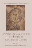 Distributed Cognition in Medieval and Renaissance Culture (eBook, ePUB)