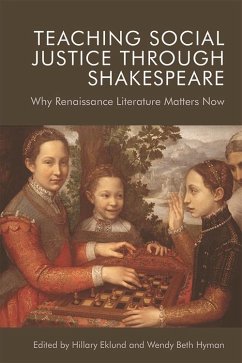 Teaching Social Justice Through Shakespeare (eBook, PDF)