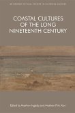 Coastal Cultures of the Long Nineteenth Century (eBook, PDF)