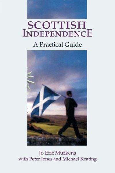 Scottish Independence (eBook, PDF) Scottish Independence (eBook, PDF)