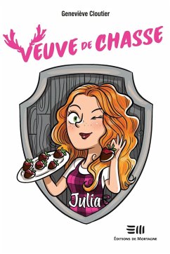 Veuve de chasse - Julia (eBook, ePUB) - Genevieve Cloutier, Cloutier