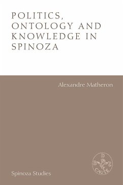 Cover Politics, Ontology and Knowledge in Spinoza (eBook, PDF)