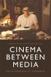 Cinema Between Media (eBook, PDF) - Bild 1