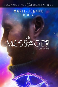 Le Messager (eBook, ePUB) - Marie-Jeanne Rioux, Rioux