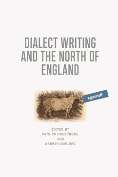 Dialect Writing and the North of England (eBook, ePUB)