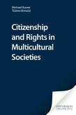 Citizenship and Rights in Multicultural Societies (eBook, PDF) Citizenship and Rights in Multicultural Societies (eBook, PDF)
