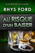 Au risque d'un baiser (eBook, ePUB) - Bild 1