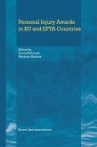 Personal Injury Awards in EU and EFTA Countries (eBook, PDF) Personal Injury Awards in EU and EFTA Countries (eBook, PDF)