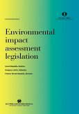 Environmental impact assessment legislation: Czech Republic, Estonia, Hungary, Latvia, Lithuania, Poland, Slovak Republic, Slovenia (eBook, PDF)