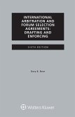 International Arbitration and Forum Selection Agreements, Drafting and Enforcing (eBook, PDF)