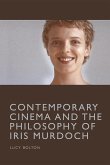 Contemporary Cinema and the Philosophy of Iris Murdoch (eBook, ePUB)
