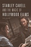 Stanley Cavell and the Magic of Hollywood Films (eBook, ePUB)