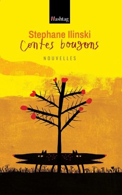 Contes bougons (eBook, ePUB) - Stephane Ilinski, Ilinski