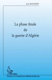 LA PHASE FINALE DE LA GUERRE D'ALGÉRIE (eBook, PDF)