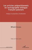 Les articles prépositionnels en lexicographie bilingue français-polonais (eBook, PDF)