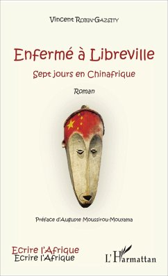 Enfermé à Libreville (eBook, PDF) - Robin-Gazsity