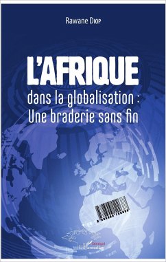 Cover L'Afrique dans la globalisation : une braderie sans fin (eBook, ePUB)