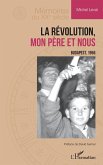 La Révolution, mon père et nous (eBook, PDF)