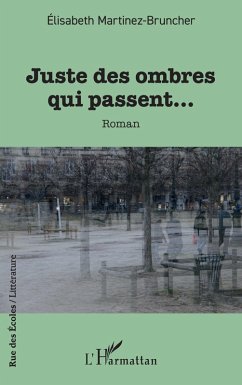 Cover Juste des ombres qui passent... (eBook, PDF)