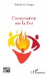 Conversation sur la Foi (eBook, PDF) - Bild 1