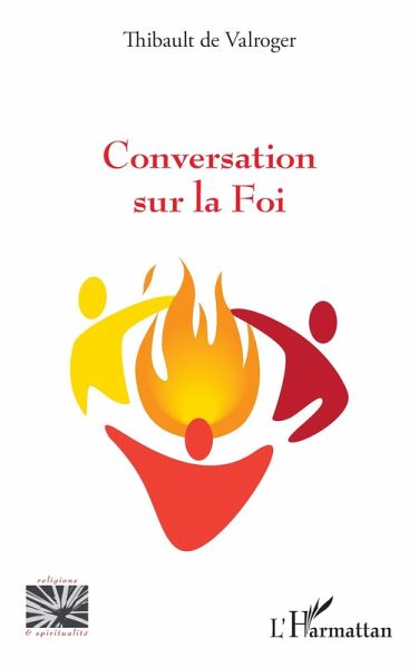 Conversation sur la Foi (eBook, PDF) Conversation sur la Foi (eBook, PDF)