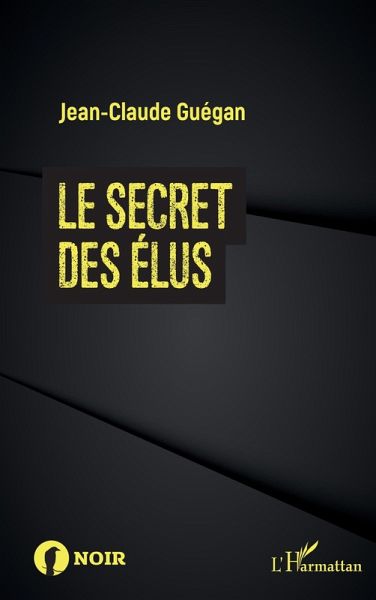 Le secret des élus (eBook, PDF)